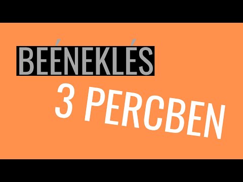 Beéneklés 3 percben