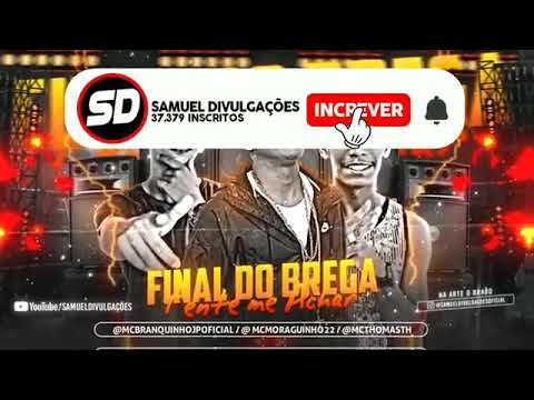 MC THOMAS TH E MC BRANQUINHO JP FEAT : MC MORANGUINHO - FINAL DO BREGA . . . TENTE ME ACHAR