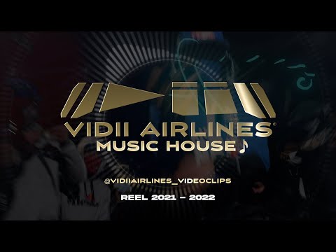 VIDII AIRLINES 💎 2021-2022 REEL (ft. MXNDXZ x SERSY23 x SSOSA x BEBO x COTA 061 x LU1SM1 x ...)
