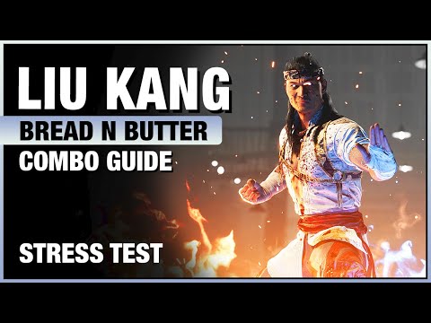 MK1: LIU KANG Bread N Butter Combo Guide - Step By Step