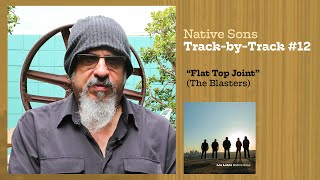 Los Lobos TxT #12 "Flat Top Joint" (from Native Sons)