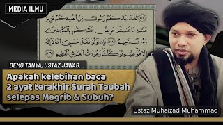 Download lagu APAKAH KELEBIHAN MENGAMALKAN 2 AYAT TERAKHIR SURAH TAUBAH? | Ustaz Muhaizad Muhammad mp3