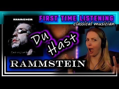 Classical musician reacts -- DU HAST -- Rammstein -- FIRST TIME LISTENING *What's this??*