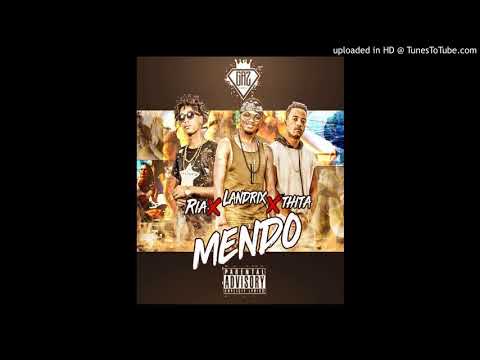 Landrix Twoj x Thita Fly [G.A.Z LABEL] feat RIA [SQWAMBA CITY GANG]  - MENDO