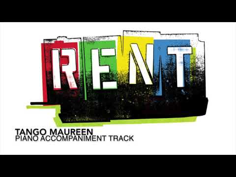 Tango Maureen - RENT - Piano Accompaniment/Rehearsal Track