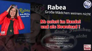 Rabea - Große Mädchen weinen nicht (Original Version)