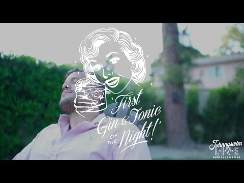 First Gin & Tonic of the Night: From Episode 1 of Live From The Backyard