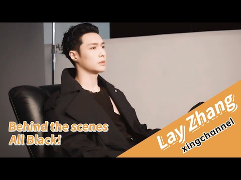 201029 [Xlog Blue] Lay Zhang | Behind the scenes - All Black!