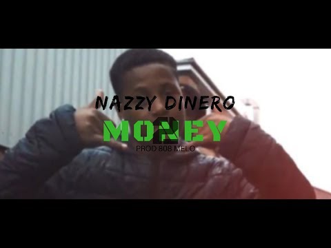 NAZZY DINERO - MONEY 2 (MUSIC VIDEO)
