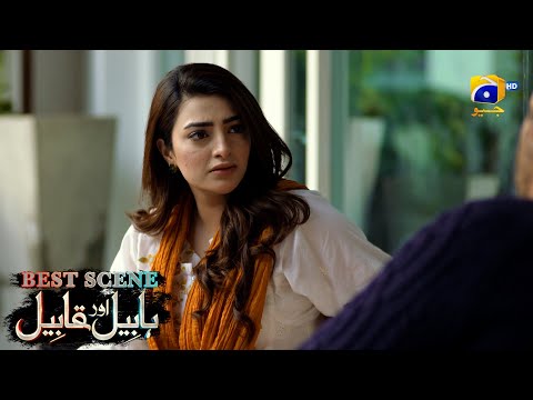 Habil Aur Qabil Episode 32 | Best Scene 01 | Asad Siddiqui - Nawal Saeed | Har Pal Geo