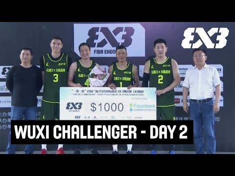 FIBA 3x3 Wuxi Challenger - Day 2 - Re-Live - Wuxi, China