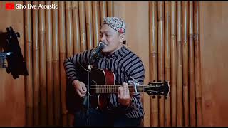 Download lagu Akustik cover lagu sedih siho mp3