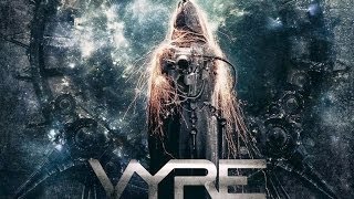 VYRE - The Initial Frontier pt. 1 (Teaser)