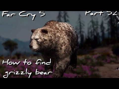 Far Cry 5 || how to find grizzly bear Pt 52 || PLAYERMO9