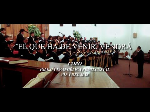 Al rayar el alba - Coro IEP Viña del Mar -  El que ha de venir Vendrá