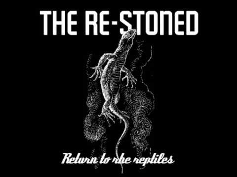 The Re-Stoned - Return to the Reptiles (Full EP)