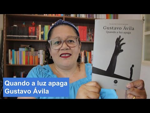 Resenha do livro: Quando a Luz apaga de Gustavo Ávila