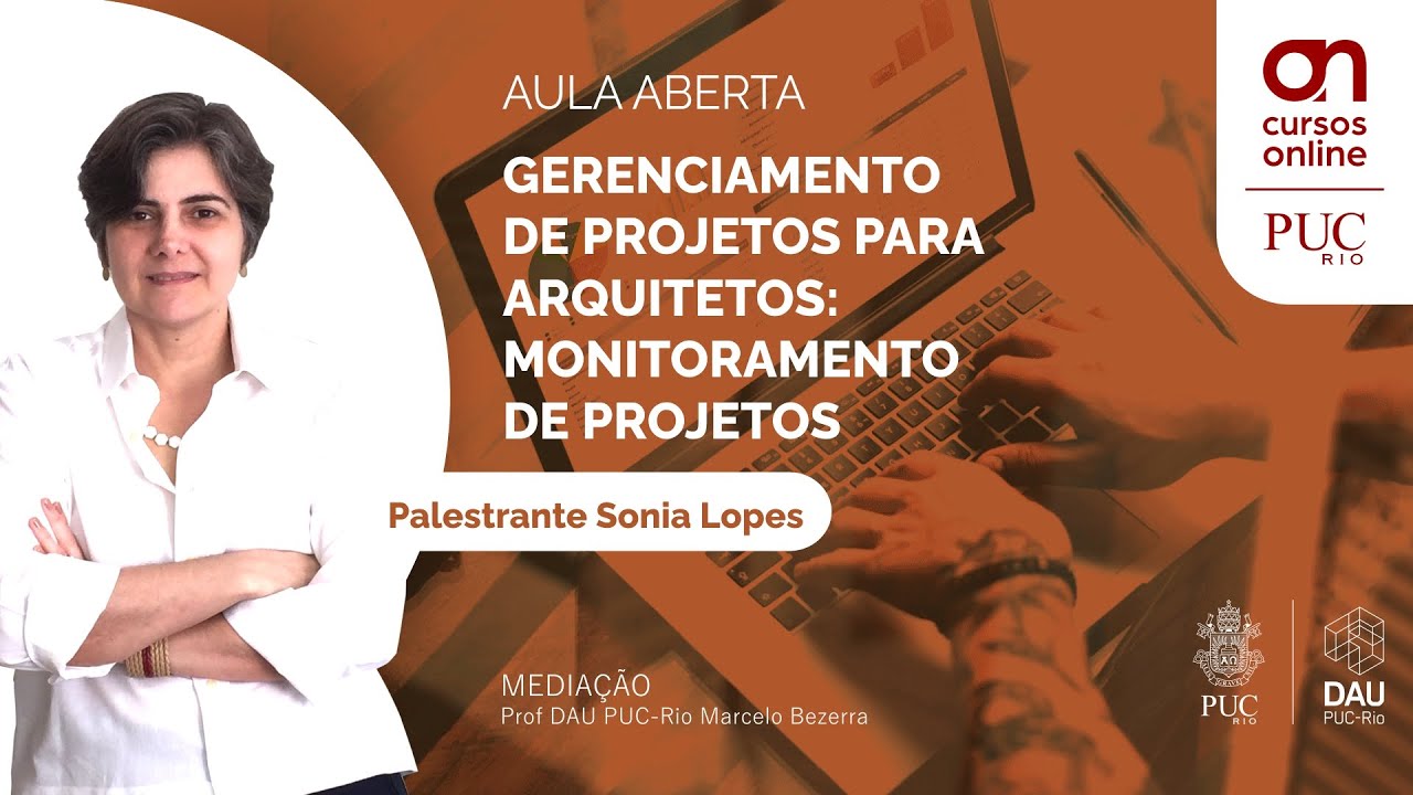 Aula aberta: Gerenciamento de Projetos para Arquitetos monitoramento de projetos