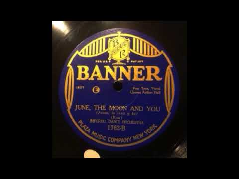 June, The Moon And You by Adrian Schubert and His Orchestra, 1926