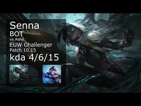 Senna ADC vs Ashe - EUW Challenger 4/6/15 Patch 10.15 Gameplay