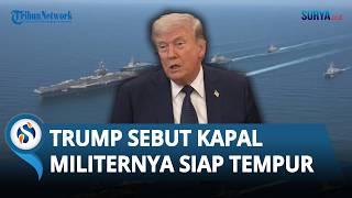 Donald Trump Bantah Isu Amunisi Menipis, Tegaskan Kapal Perang AS Siap Dikerahkan untuk Bertempur