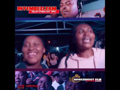 Deejay Sthesh X Mpilo - Iinyembezi Zam(Short Video)