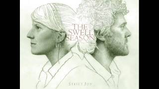 The Swell Season - Strict joy