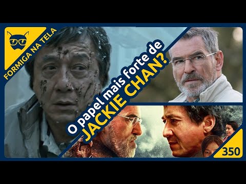 O Estrangeiro e o esforço dramático de Jackie Chan | Formiga na Tela 350 - Formiga Elétrica