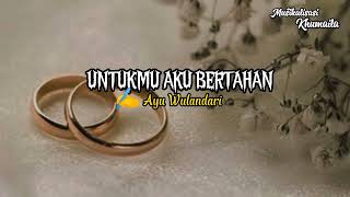 Download lagu UNTUKMU AKU BERTAHAN (Ayu Wulandari) - Musikalisasi Khumaila mp3 Download lagu UNTUKMU AKU BERTAHAN (Ayu Wulandari) - Musikalisasi Khumaila mp3