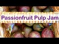 Passionfruit Pulp Jam