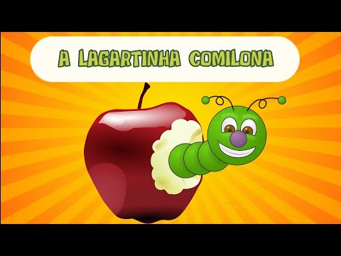 História Infantil - A Lagartinha Comilona