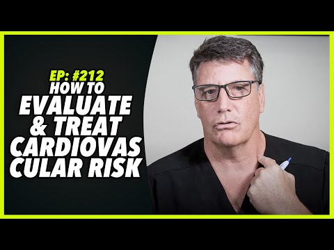 Ep:212 HOW TO EVALUATE AND TREAT CARDIOVASCULAR RISK - by Robert Cywes