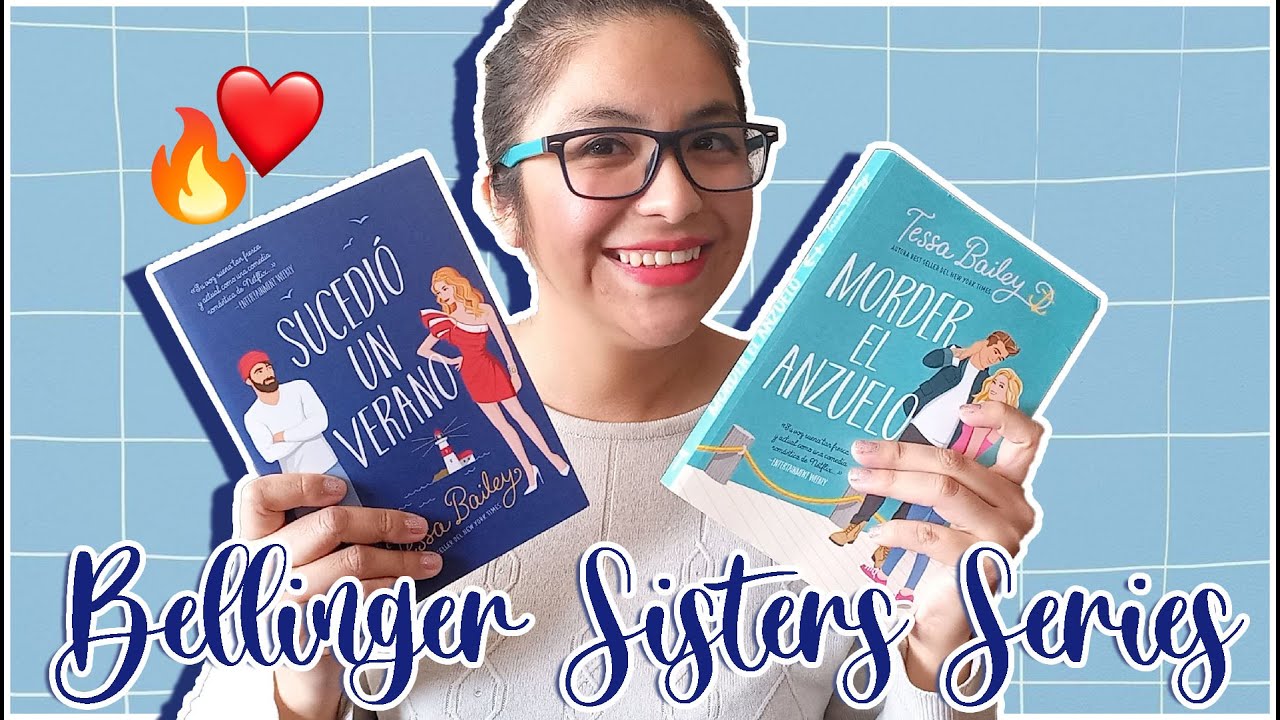 RESEÑA DOBLE: SUCEDIO UN VERANO Y MORDER EL ANZUELO de TESSA BAILEY