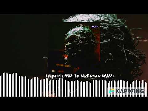[FREE] Alpha Wann x Mairo type beat - "Leopard" (Prod. by Mxthew x WAV.)