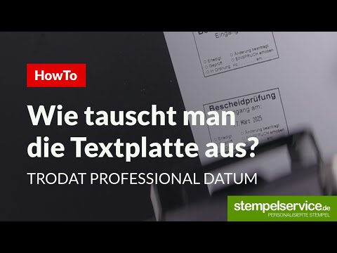 HowTo: Trodat Stempelplatte wechseln - Datumstempel Trodat Professional Line