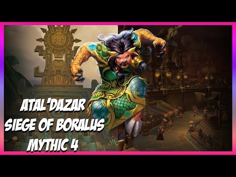 World of Warcraft - Atal'Dazar and Siege of Boralus - Mythic 4 - 8.2.5 #5