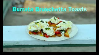 Burrata Bruschetta Toasts