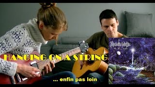 Hanging On A String... enfin pas loin (Psychotic Waltz cover)
