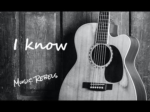 Music Rebels - I know (Official Video)