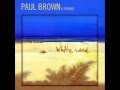 Paul Brown - Mr. Cool