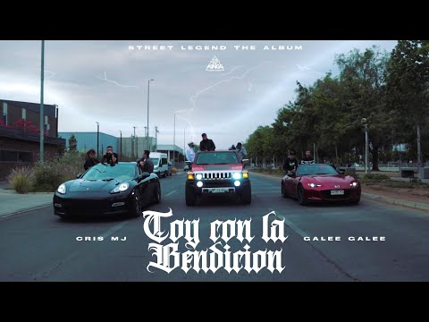Cris MJ, Galee Galee - Toy Con la Bendición (Video Oficial) | Street Legend
