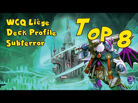 TOP8 WCQ Liège 2022 - Deck profile Subterror