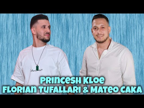 Florian Tufallari & Mateo Caka - Princesh Kloe