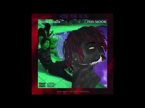 $UAVI GUALLA & FHN MOOK - HIDE THE BLOW! [PROD. BY KRXXK]