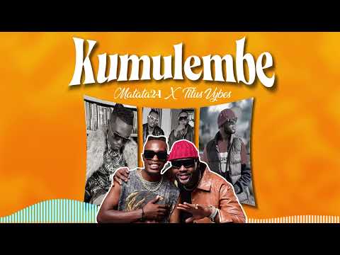 Titus Vybes & Matata 24 - Kumulembe [Official Audio]