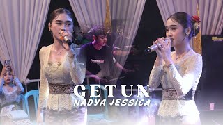 Download lagu NADYA JESSICA - GETUN || NEW SRIKATON || LIVE MUSIC mp3