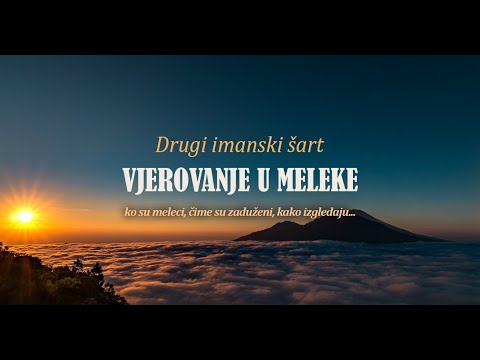 VJEROVANJE U MELEKE -  DRUGI IMANSKI ŠART