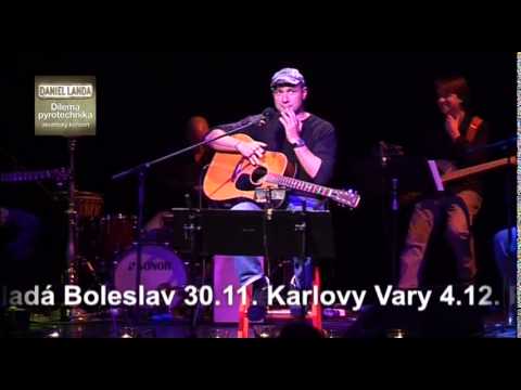 Dilema pyrotechnika Tour Daniel Landa upoutávka