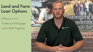 USDA and Traditional Land Loan Options