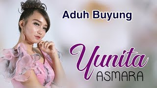 Download lagu Yunita Asmara - Aduh Buyung mp3 Download lagu Yunita Asmara - Aduh Buyung mp3